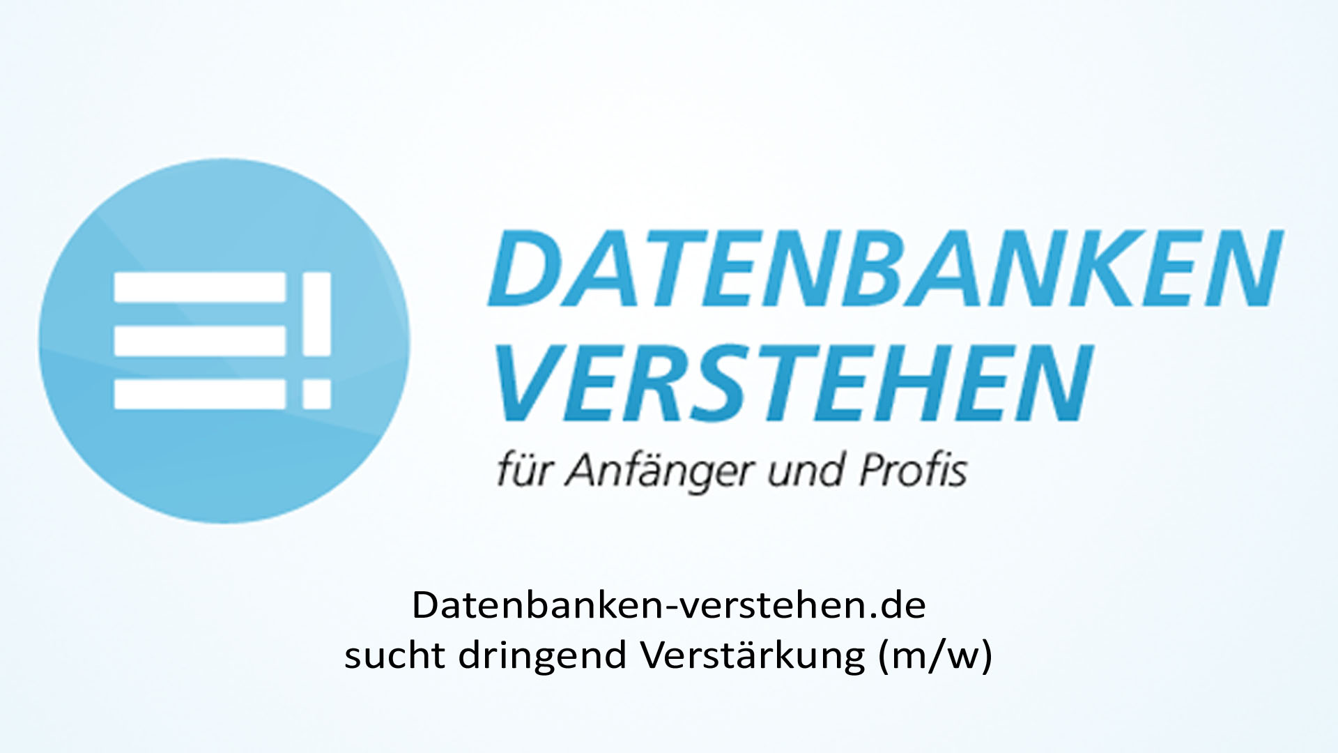 Datenbanken-verstehen.de sucht dringend Verstärkung (m/w) | Datenbank Blog