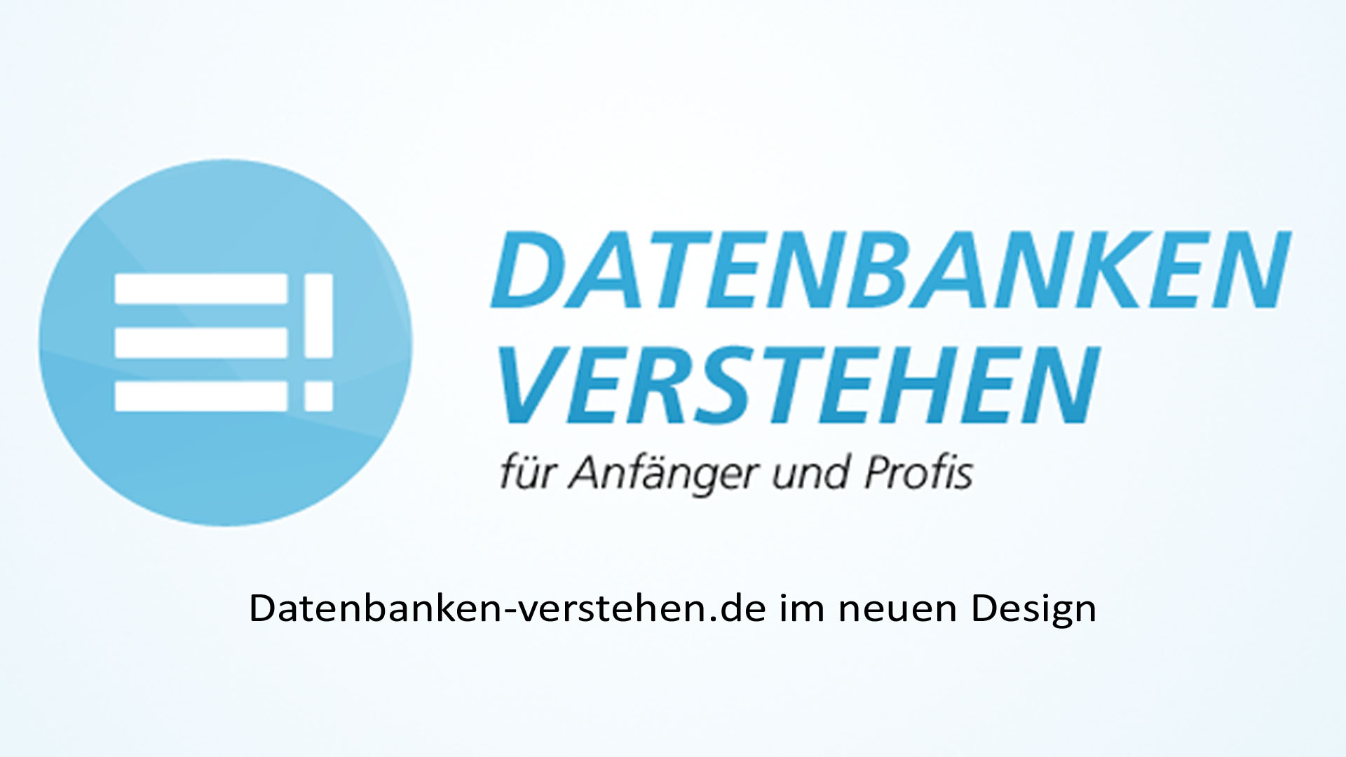 Datenbanken-verstehen.de im neuen Design! | Datenbank Blog