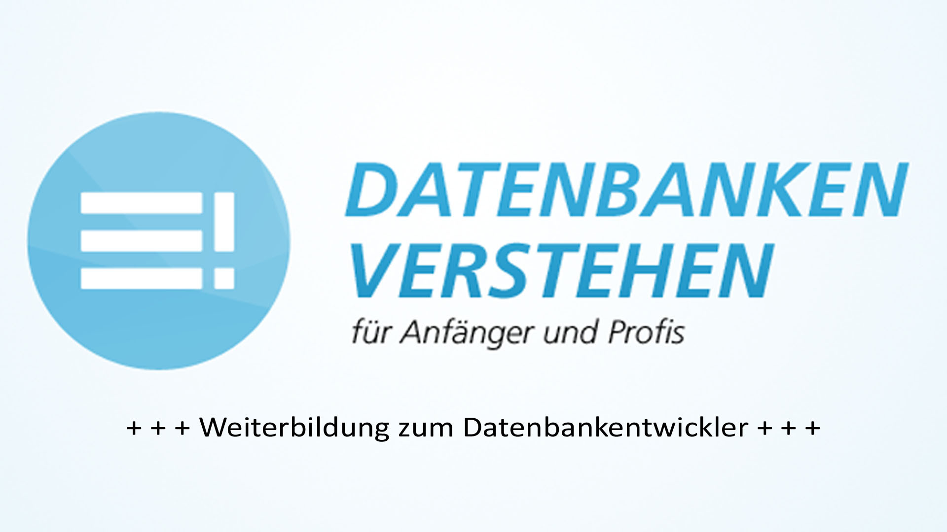 Weiterbildung zum Datenbankentwickler | Datenbank Blog